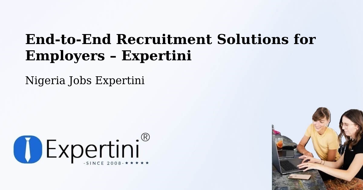 Recruitment Solutions for Employers – Owerri - Owerri, Nigeria Jobs Expertini